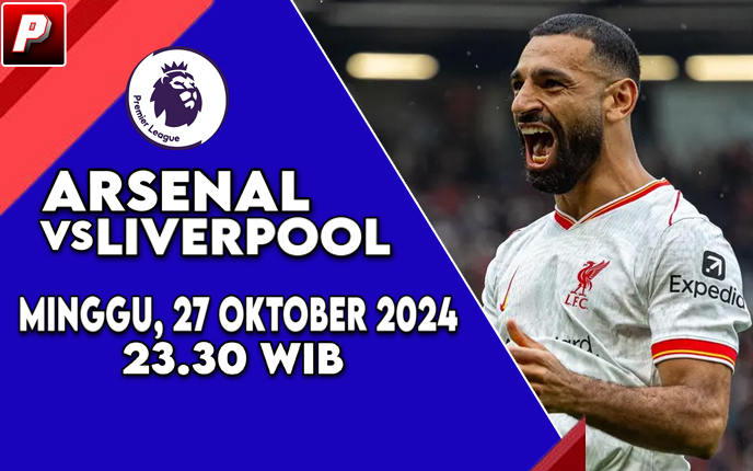 Prediksi Arsenal vs Liverpool 27 Oktober 2024