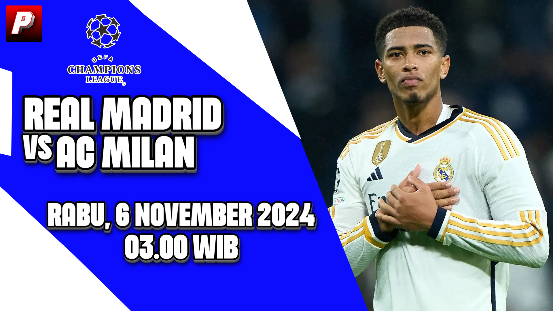 Prediksi Real Madrid vs Ac Milan Rabu, 6 November 2024